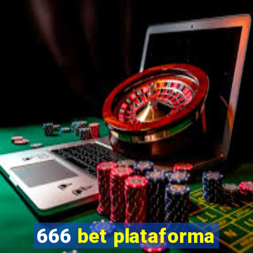 666 bet plataforma